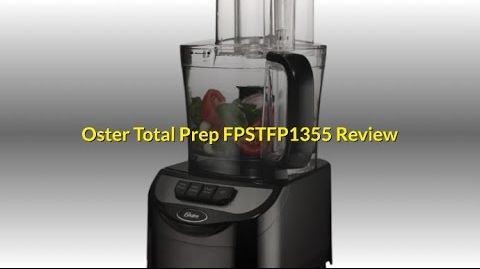 Oster Total Prep 10 Cup Review