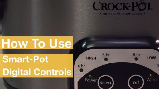 Crock-Pot (SCCPVL605-B) 6-Quart Programmable Slow Cooker - How To Use the Smart-Pot® Digital Controls | Crock-Pot®